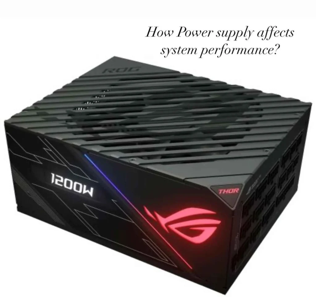 How Power Supply Affects System Performance and Bottlenecks: Key Insights